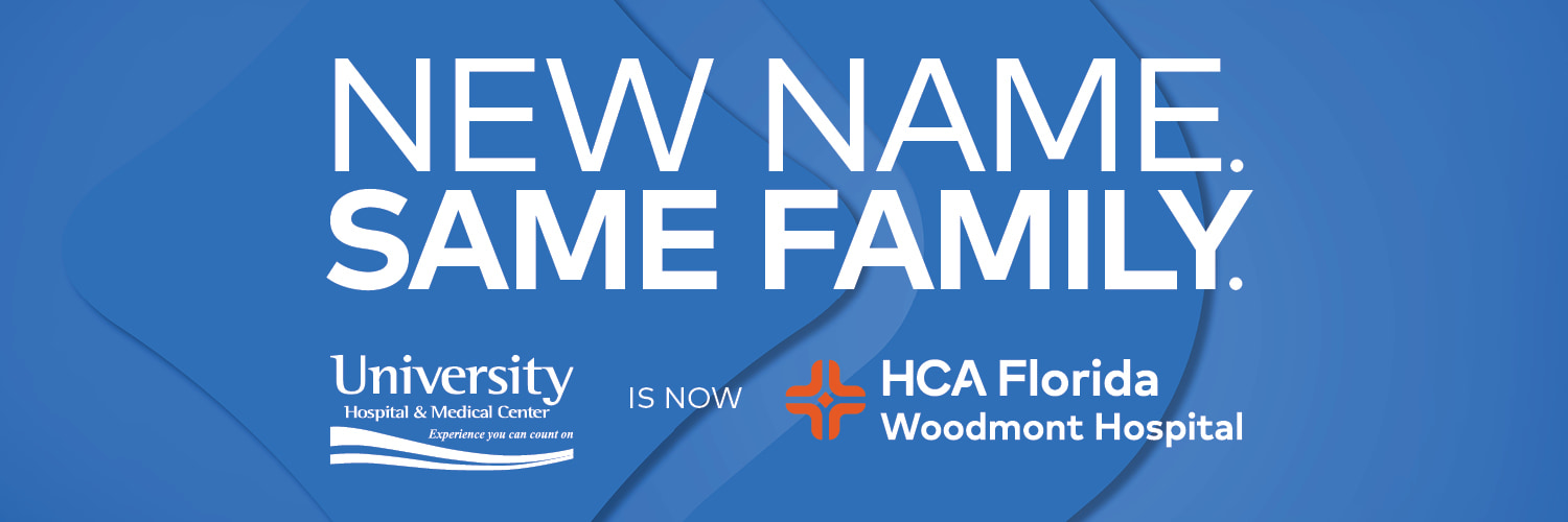 New name. Same family. University Hospital and Medical Center is now HCA Florida Woodmont Hospital